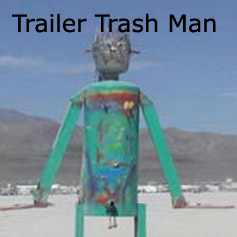 Trailer Trash Man